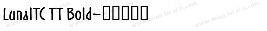 LunalTC TT Bold字体转换
